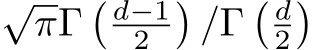 √πΓ� d−12 �/Γ� d2�