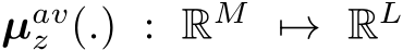  µavz (.) : RM �→ RL