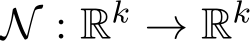  N : Rk → Rk 