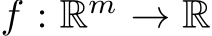  f : Rm → R
