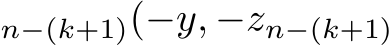 n−(k+1)(−y, −zn−(k+1)