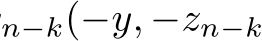 n−k(−y, −zn−k