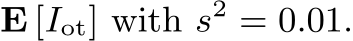  E [Iot] with s2 = 0.01.