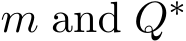  m and Q∗ 