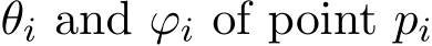  θi and ϕi of point pi