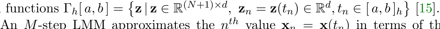 h[ a, b ] =�z | z ∈ R(N+1)×d, zn = z(tn) ∈ Rd, tn ∈ [ a, b ]h�[15].An M