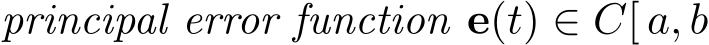 principal error function e(t) ∈ C[ a, b