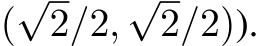  (√2/2,√2/2)).