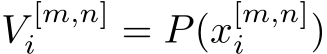  V [m,n]i = P(x[m,n]i )