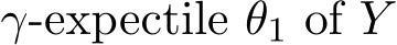  γ-expectile θ1 of Y