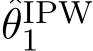 θIPW1