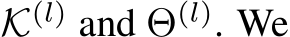  K(l) and Θ(l). We