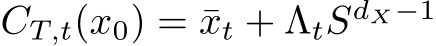  CT,t(x0) = ¯xt + ΛtSdX−1