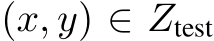  (x, y) ∈ Ztest