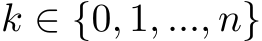  k ∈ {0, 1, ..., n}