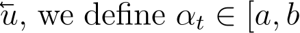 u, we define αt ∈ [a, b