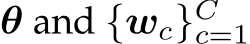 θ and {wc}Cc=1