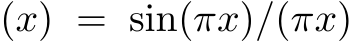(x) = sin(πx)/(πx)