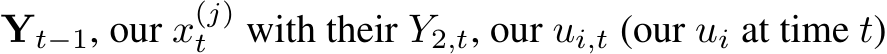  Yt−1, our x(j)t with their Y2,t, our ui,t (our ui at time t)