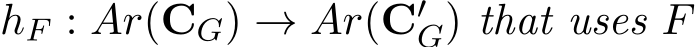  hF : Ar(CG) → Ar(C′G) that uses F