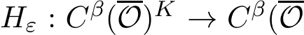  Hε : Cβ(O)K → Cβ(O