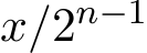 x/2n−1