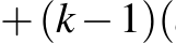 +(k−1)(