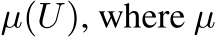  µ(U), where µ