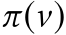  π(ν)