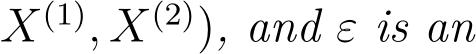 X(1), X(2)), and ε is an