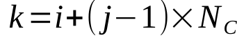  k=i+( j�1)×N C