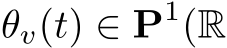  θv(t) ∈ P1(R