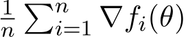 1n�ni=1 ∇fi(θ)