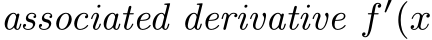  associated derivative f ′(x