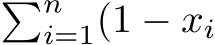 �ni=1(1 − xi