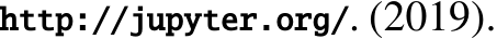  http://jupyter.org/. (2019).