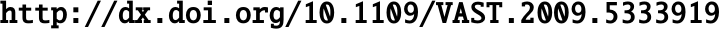 http://dx.doi.org/10.1109/VAST.2009.5333919