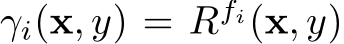 γi(x, y) = Rfi(x, y)