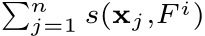 �nj=1 s(xj,F i)