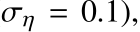 ση = 0.1),