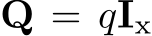  Q = qIx
