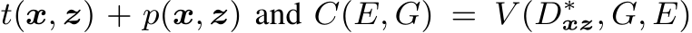 t(x, z) + p(x, z) and C(E, G) = V (D∗xz, G, E)