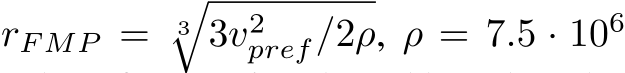 rF MP = 3�3v2pref/2ρ, ρ = 7.5 · 106
