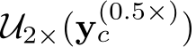  U2×(y(0.5×)c )