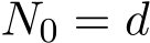  N0 = d