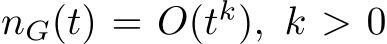  nG(t) = O(tk), k > 0