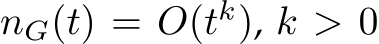  nG(t) = O(tk), k > 0