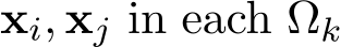  xi, xj in each Ωk