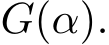  G(α).