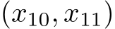  (x10, x11)